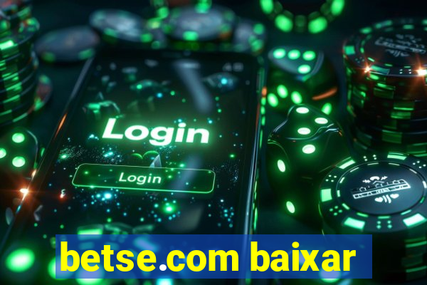 betse.com baixar